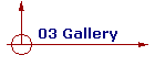 03 Gallery