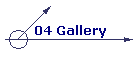 04 Gallery