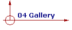 04 Gallery